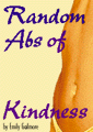 Random Abs of Kindness